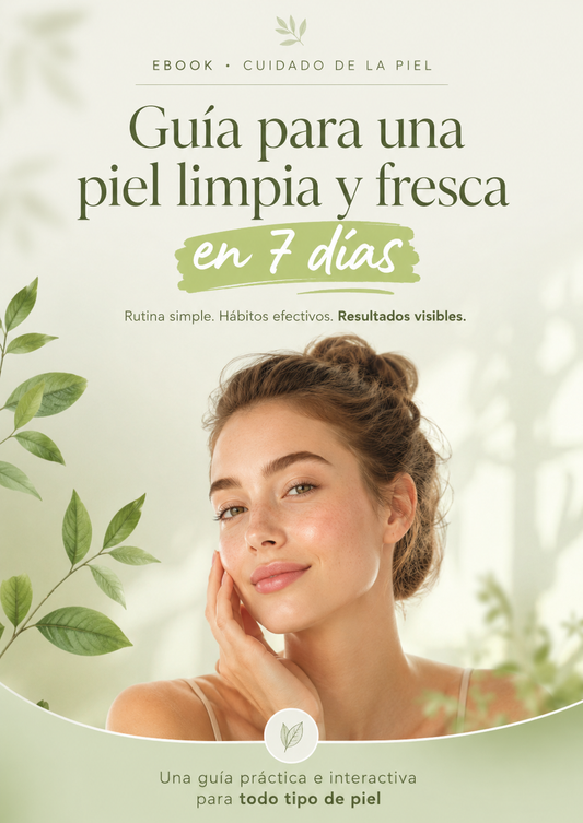 GUIA PARA UNA GUIA LIMPIA Y FRESCA EN 7 DÍAS